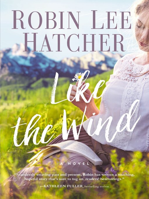 Title details for Like the Wind by Robin Lee Hatcher - Wait list